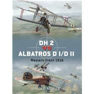 DH 2 vs Albatros D I/D II Western Front 1916