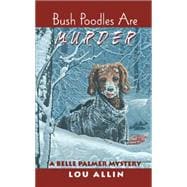 Bush Poodles Are Murder