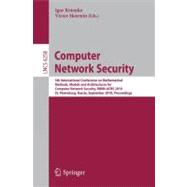 Computer Network Security : 5th International Conference, on Mathematical Methods, Models, and Architectures for Computer Network Security, MMM-ACNS 2010, St. Petersburg, Russia, September 8-10, 2010, Proceedings