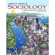 SOCIOLOGY: A DOWN-TO-EARTH APPROACH (WITH MYSOCLAB WITH E-BOOK STUDENT ACCESS CODE CARD), 9/e