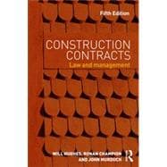 Construction Contracts: Law and Management
