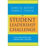 The Student Leadership Challenge Five Practices for Exemplary Leaders