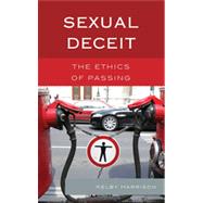 Sexual Deceit The Ethics of Passing