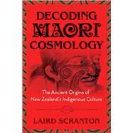 Decoding Maori Cosmology