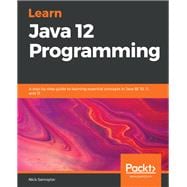 Learn Java 12 Programming