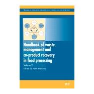 Handbook of Waste Management and Co-Product Recovery in Food Processing