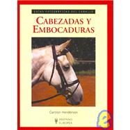Cabezadas y Embocaduras/ All about Bits and Bridles