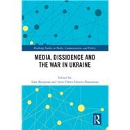 Media, Dissidence and the War in Ukraine