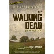 The Walking Dead Psychology Psych of the Living Dead