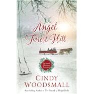 The Angel of Forest Hill An Amish Christmas Romance