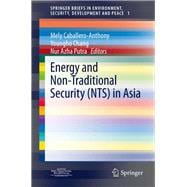 Energy and Non-traditional Security Nts in Asia