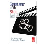 Grammar of the Shot