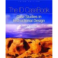 The I.D. Casebook Case Studies in Instructional Design