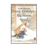 Anna, Grandpa, and the Big Storm