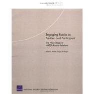 Engaging Russia as Partner & Participant:The Next Stage of N
