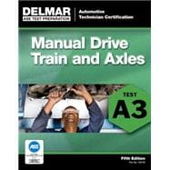ASE Test Preparation- A3 Manual Drive Trains and Axles