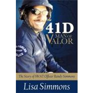 41 - D Man of Valor: The Story of Swat Officer Randy Simmons