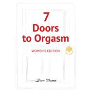 7 Doors to Orgasm Women's Edition