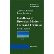 Handbook of Brownian Motion