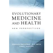 Evolutionary Medicine and Health New Perspectives