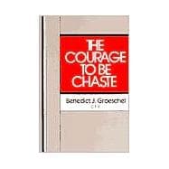Courage to Be Chaste