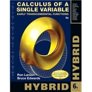 Calculus of a Single Variable, Hybrid Early Transcendental Functions (with Enhanced WebAssign Homework and eBook LOE Printed Access Card for Multi Term Math and Science)