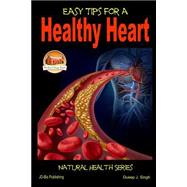 Easy Tips for a Healthy Heart