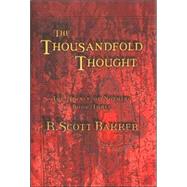 The Thousandfold Thought The Prince of Nothing, Book Three