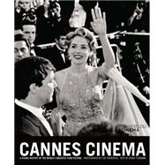 Cannes Cinema A visual history of the world's greatest film festival