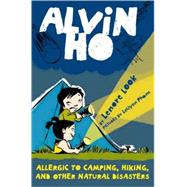 Alvin Ho : Allergic to Camping, Hiking, and Other Natural Disasters