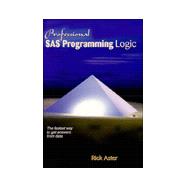 Professional Sas Programming Logic