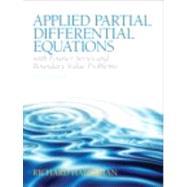 Applied Partial Differential Equations with Fourier Series and Boundary Value Problems