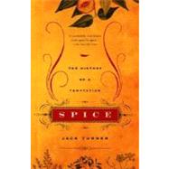 Spice The History of a Temptation