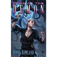 Sins of the Demon Demon Novels, Book Four