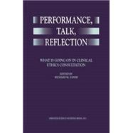 Performance, Talk, Reflection