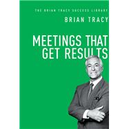 Meetings That Get Results,9780814437056