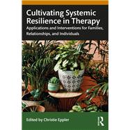 Cultivating Systemic Resilience in Therapy