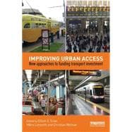 Improving Urban Access: New Approaches to Funding Transport Investment