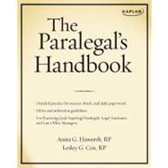 The Paralegal's Handbook; A Complete Reference for All Your Daily Tasks
