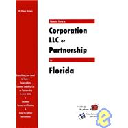 How to Form a Corporation, LLC or Partnership in Florida