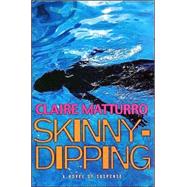 Skinny-Dipping