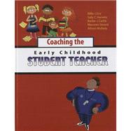 Coaching the Early Childhood Student Teacher