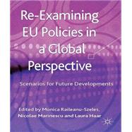 Re-Examining EU Policies from a Global Perspective Scenarios for Future Developments