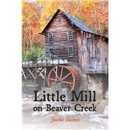 Little Mill on Beaver Creek