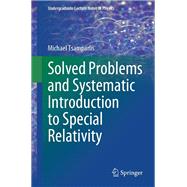 Solved Problems and Systematic Introduction to Special Relativity