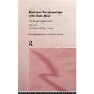 Business Relationships with East Asia: The European Experience
