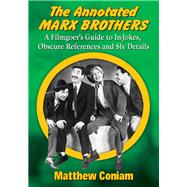 The Annotated Marx Brothers