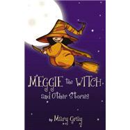 Meggie the Witch and Other Stories