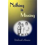 Nothing Is Missing