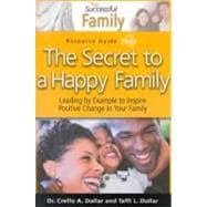 The Secret to a Healthy Family Resource Guide 4